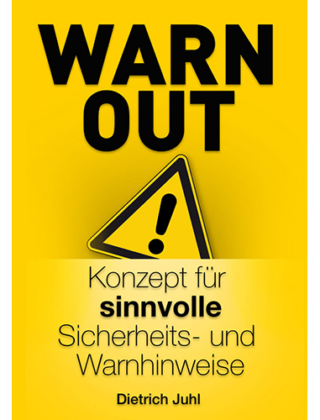 Sicherheitshinweise und Warnhinweise sind oft zu viel